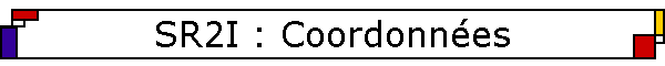 SR2I : Coordonnées