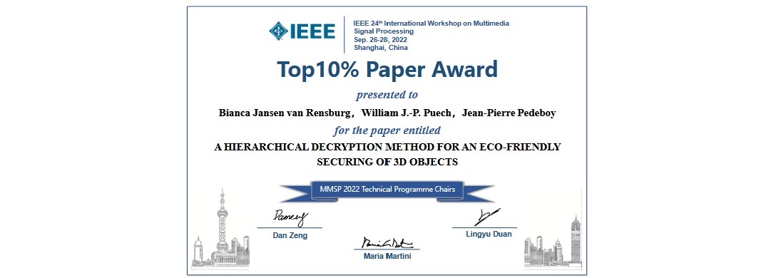 November 2022: The MMSP'2022 paper, written by Bianca Jansen van Rensburg and William Puech, was shortlisted for the Top 10% Paper Award of the workshop