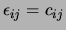 $ \epsilon_{ij}=c_{ij}$